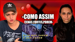 Ela nunca assistiu o filme! ELES NÃO SABEM O QUE FAZEM | A Paixão de Cristo! 😳