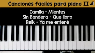 Canciones fáciles para piano II (Camila, Sin Bandera, Reik)