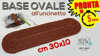 FONDO OVALE UNCINETTO PERFETTO 30x10 | PERFECT OVAL CROCHET BASE | BASE DE CROCHET OVALADA PERFECTA