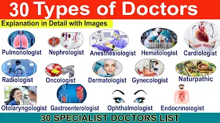 Types of Doctors | 30 Types of Specialist Doctors | List of Doctors | Types of Specialist Doctors