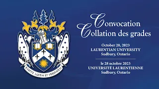 Fall Convocation 2023 / Collation des grades d'autumn 2023 - Oct. 28, 2:30pm