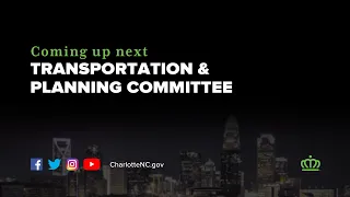 Transportation & Planning Committee Meeting - May 12, 2022