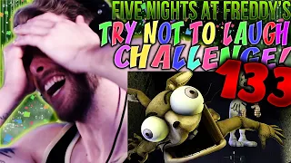 [FNAF SFM] FIVE NIGHTS AT FREDDY'S TRY NOT TO LAUGH CHALLENGE REACTION #133