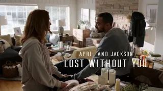 April and Jackson | Lost Without You (Greys Anatomy)