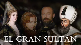 EL GRAN SULTÁN / El siglo magnífico