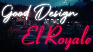 Good Design at the El Royale