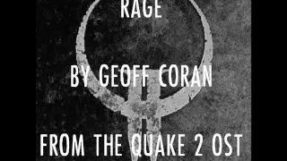 Geoff Coran - Rage (Quake 2)