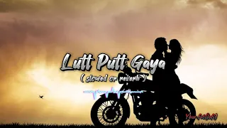 Dunki Drop 2 | Lutt Putt Gaya (slowed or reverb) | Shah Rukh Khan, Taapsee | Rajkumar Hirani |