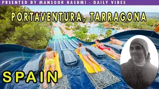 Port Aventura world | Kids fun | Adventure | Water world #Tarragona #Spain #Barcelona