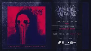 Beyond Helvete - Anthem of Decay (Full Album Stream)