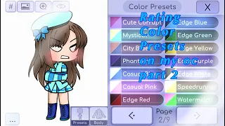 Rating Color presets on my oc || Part 2 || Trend