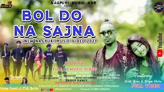 Bol Do Na Sajna🔥| Singer_Vinay Kumar & Priti Barla | Anil Bond & Riya Horo #nagpurisong #vinaykumar