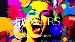 Miley Cyrus - Flowers (Mauricio Cury Remix)