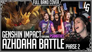 Genshin Impact (Azhdaha Battle Theme // Rage Beneath The Mountains) ft Psamathes - Full Band Cover