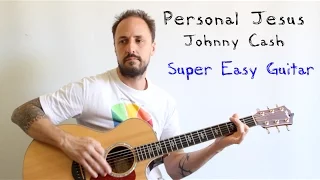 EASY GUITAR LESSON | Personal Jesus | Johnny Cash | DEPECHE MODE | SUPER EASY GUITAR