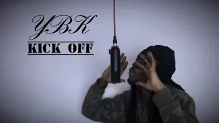 YBK - KICKOFF (Official Music Video)