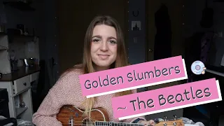 Golden Slumbers ~ Beatles (Ukulele Cover)