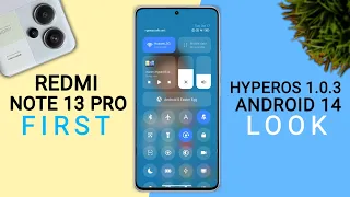 Redmi Note 13 Pro 5G HyperOS 1.0.3.0 Android 14 Update | 54+ Hidden Features | 13 Pro New Update