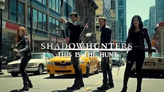 Shadowhunters | This Is the Hunt