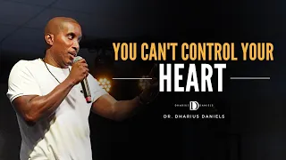 You Can't Control Your Heart