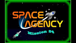 Space Agency - Mission 24 (Telescope Service II)