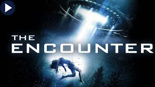 THE ENCOUNTER 🎬 Exclusive Full Sci-Fi Movie 🎬 English Horror Movie HD 2022