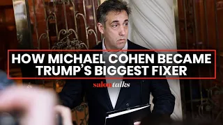 “The Fixers” author: Trump built an “abusive relationship” with Cohen