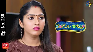 Rangula Ratnam | 18th August 2022 | Full Epi No 236 | ETV Telugu