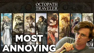 The Most Annoying Octopath Traveler