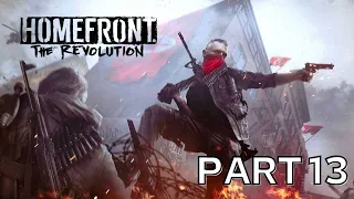 Homefront: The Revolution - Gameplay Part 13 [English RTX 3080 Ti PC Ultra] - [No Commentary]