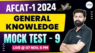 AFCAT GK CLASS 2024 | AFCAT 1 2024 | MOCK TEST -9 | GENERAL KNOWLEDGE FOR AFCAT 2024 | PARASHAR SIR