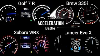 Lancer Evo X Vs Subaru WRX Vs Vw Golf 7 R Vs Bmw 335i acceleration battle | acceleration compilation