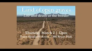 Land of open graves: Life and death at the border with Jason De León