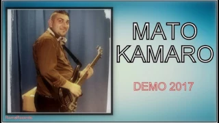 MATO KAMARO - PUCAV ME  PALE DAJ 2017