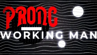 Prong - Working Man (Regular Version) (Official Music Video)