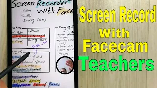 How to make Lesson Videos, Screen recordings with Camera on Android Tablet - S6 Lite
