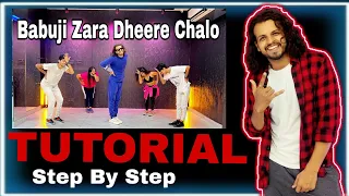 Tutorial | Babuji Zara Dheere Chalo | Step By Step #ajdancefit #akshayjainchoreography