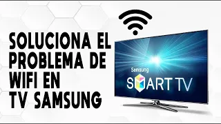 ‼️🥸🥸SOLUCIONA EL PROBLEMA DE WIFI EN SAMSUNG SMART TV🥸🥸‼️