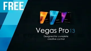 Sony Vegas Pro 13 | скачать бесплатно без смс регистрации активированную без вирусов без проблем