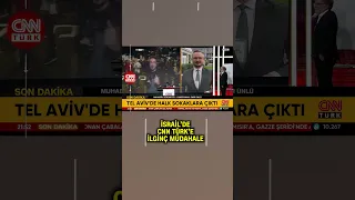 İsrail'de CNN TÜRK Yayınına Alışılmışın Dışında Müdahale...