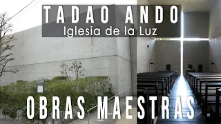 ☀️Iglesia de la Luz | La obra más famosa de Tadao Ando | Un arquitecto estudiante