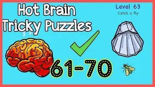 Hot Brain Tricky Puzzles Level 61 62 63 64 65 66 67 68 69 70 Walkthrough Solution