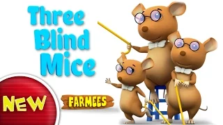 Three Blind Mice | Nursery Rhymes | Children Songs | Baby Rhymes by Farmees