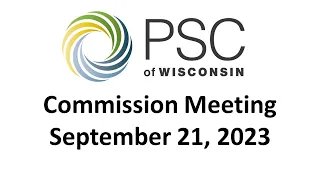 PSC Commission Meeting 9/21/2023