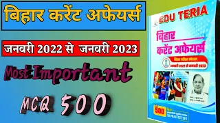 Bihar Current Affairs 2023 | 500 MCQ | Edu Teria Bihar Current Affairs |