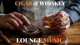 Cigar Lounge Music | Soft Jazz | Cocktails 🥃 | Cigar & Whiskey Soft Jazz Music | Satisfying Video