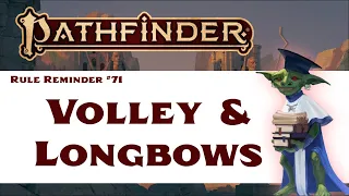 The Volley Trait (Pathfinder 2e Rule Reminder #71)