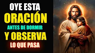 Oye esta Oración antes de dormir y observa lo que pasa 🌙Oración  de la noche