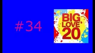 Big Love 20 (28.01.2018)