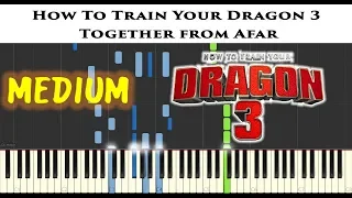 How To Train Your Dragon 3 - Together from Afar | Sheet & Synthesia Piano Tutorial